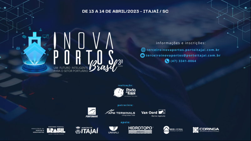 3º INOVA PORTOS: Com inscrições esgotadas, Porto de Itajaí promove evento nesta semana, 13 e 14 de abril 